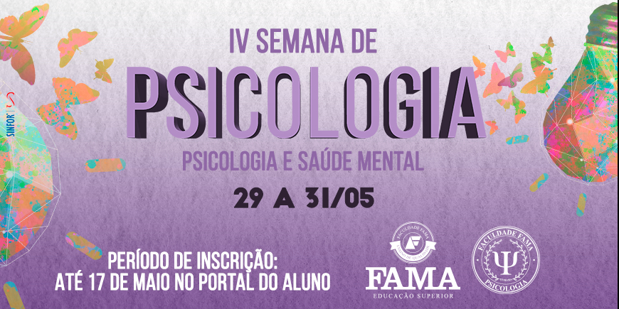 ESTÃO ABERTAS AS INSCRIÇÕES PARA A IV SEMANA ACADÊMICA DE PSICOLOGIA