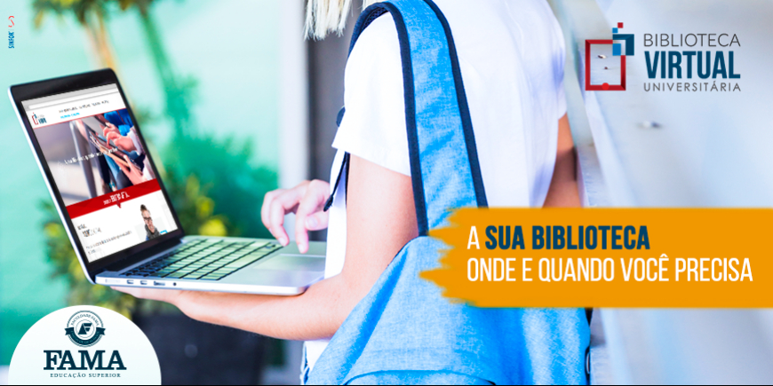 FACULDADE FAMA FIRMA PARCERIA COM A BIBLIOTECA VIRTUAL UNIVERSITÁRIA