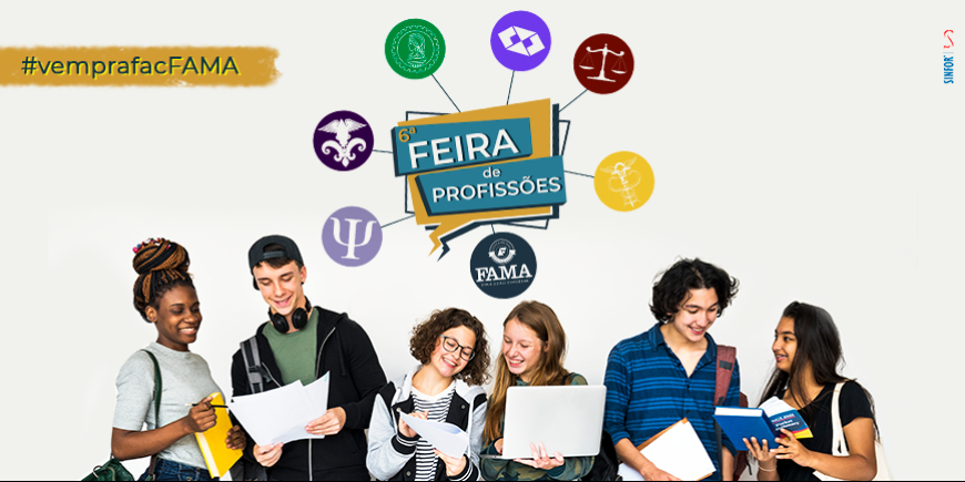 INSCRIÇÕES DA 6ª FEIRA DE PROFISSÕES DA FAMA TERMINAM NESTA SEXTA-FEIRA (dia 20)